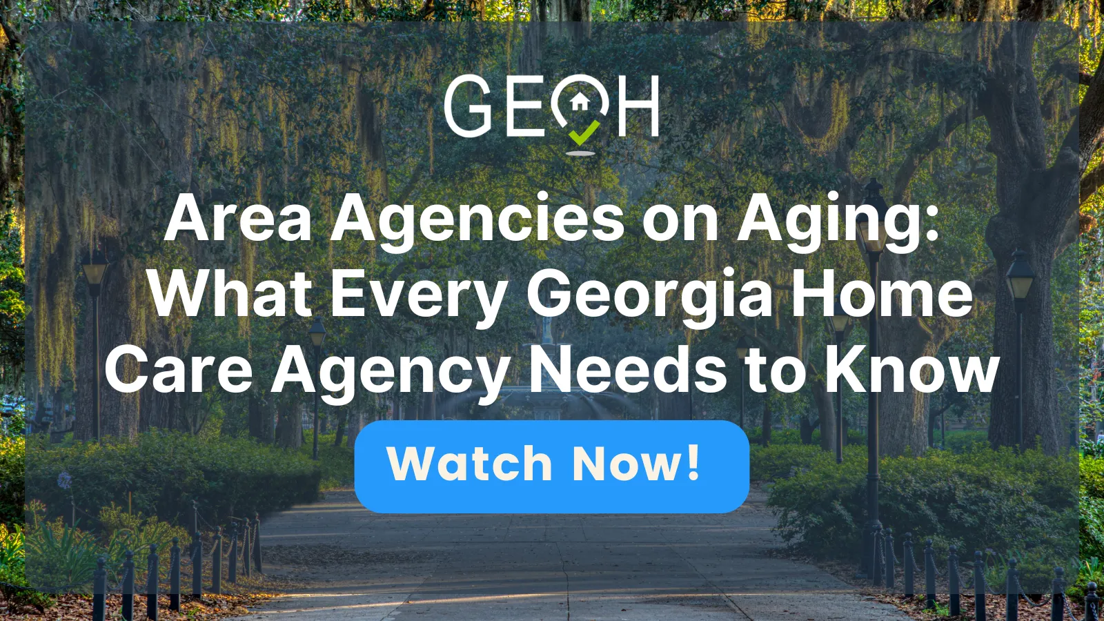 Area Agencies on Aging: What Every Georgia Home Care Agency Needs to Know