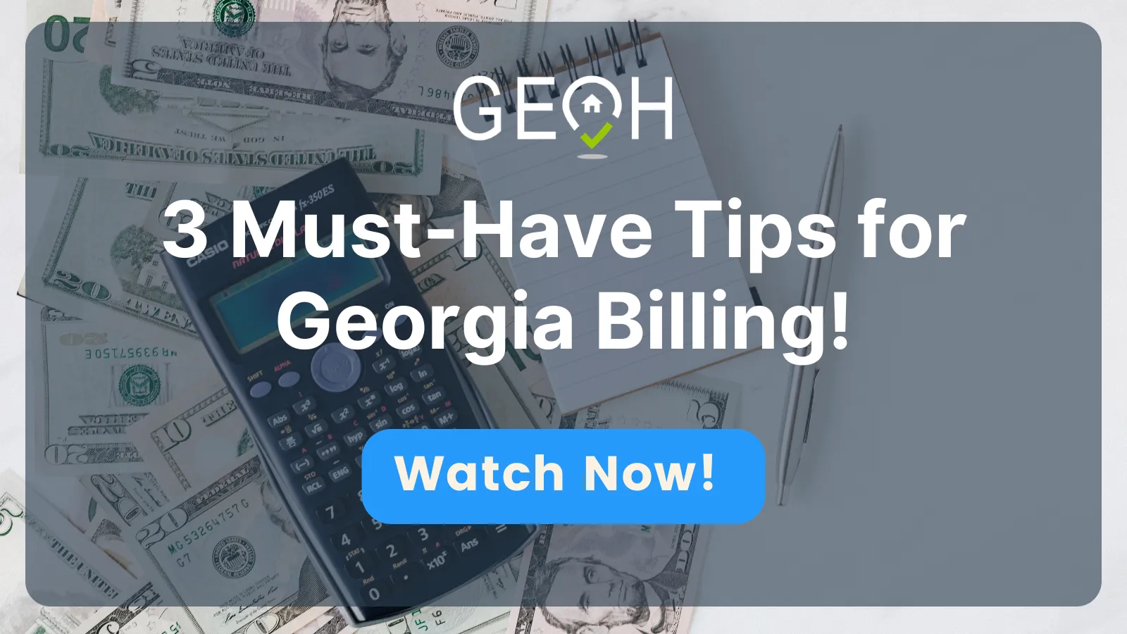 3 Must-Have Tips for Georgia Billing!
