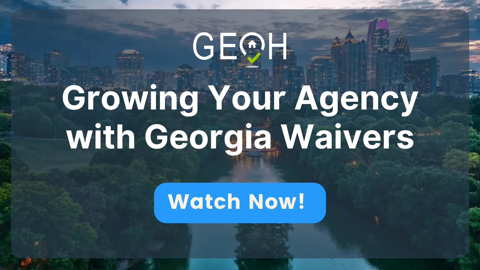 Growing Your Agency with Georgia Waivers
