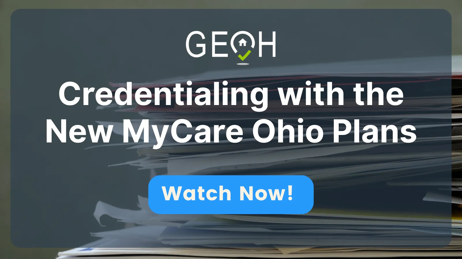 Credentialing with the New MyCare Ohio Plans