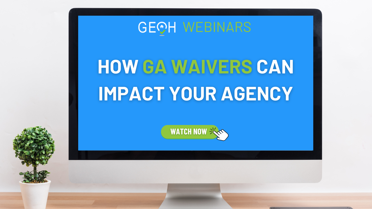 HOW GA WAIVERS CAN IMPACT YOUR AGENCY